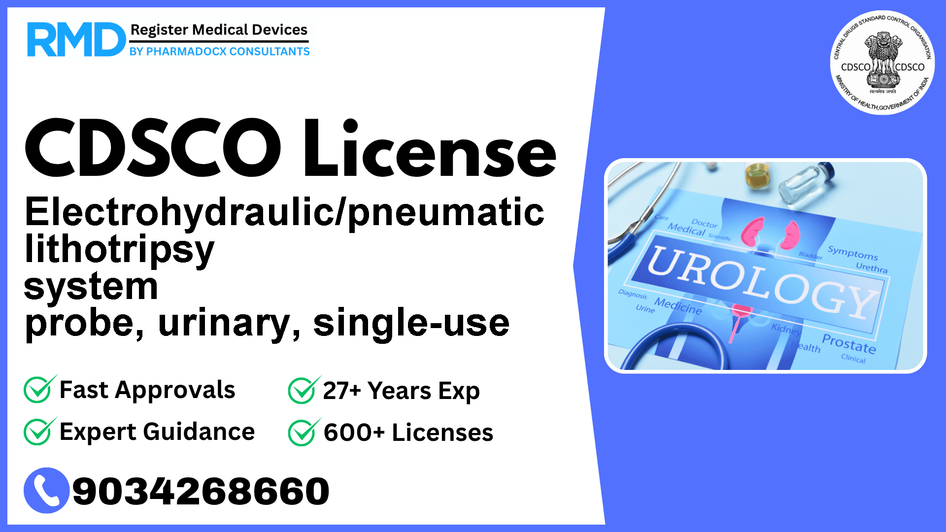 CDSCO License for Electrohydraulic/pneumatic lithotripsy system probe, urinary, single-use