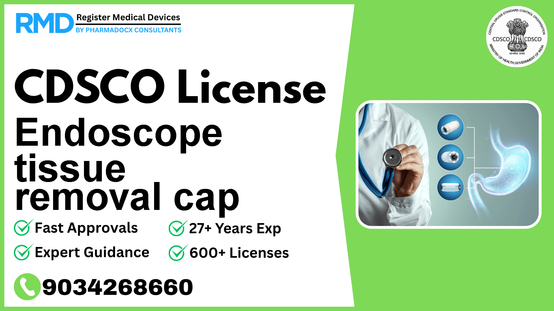 CDSCO License for Endoscope tissue removal cap