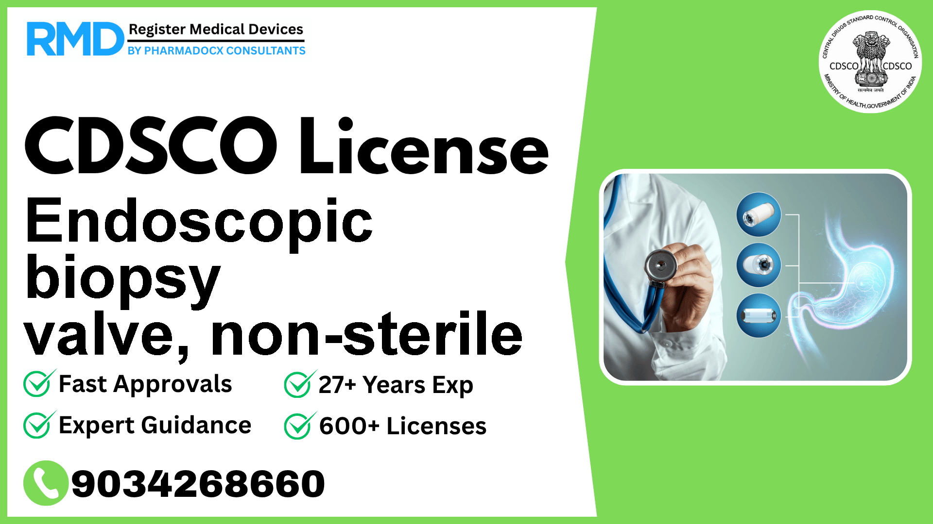 CDSCO License for Endoscopic biopsy valve, non-sterile