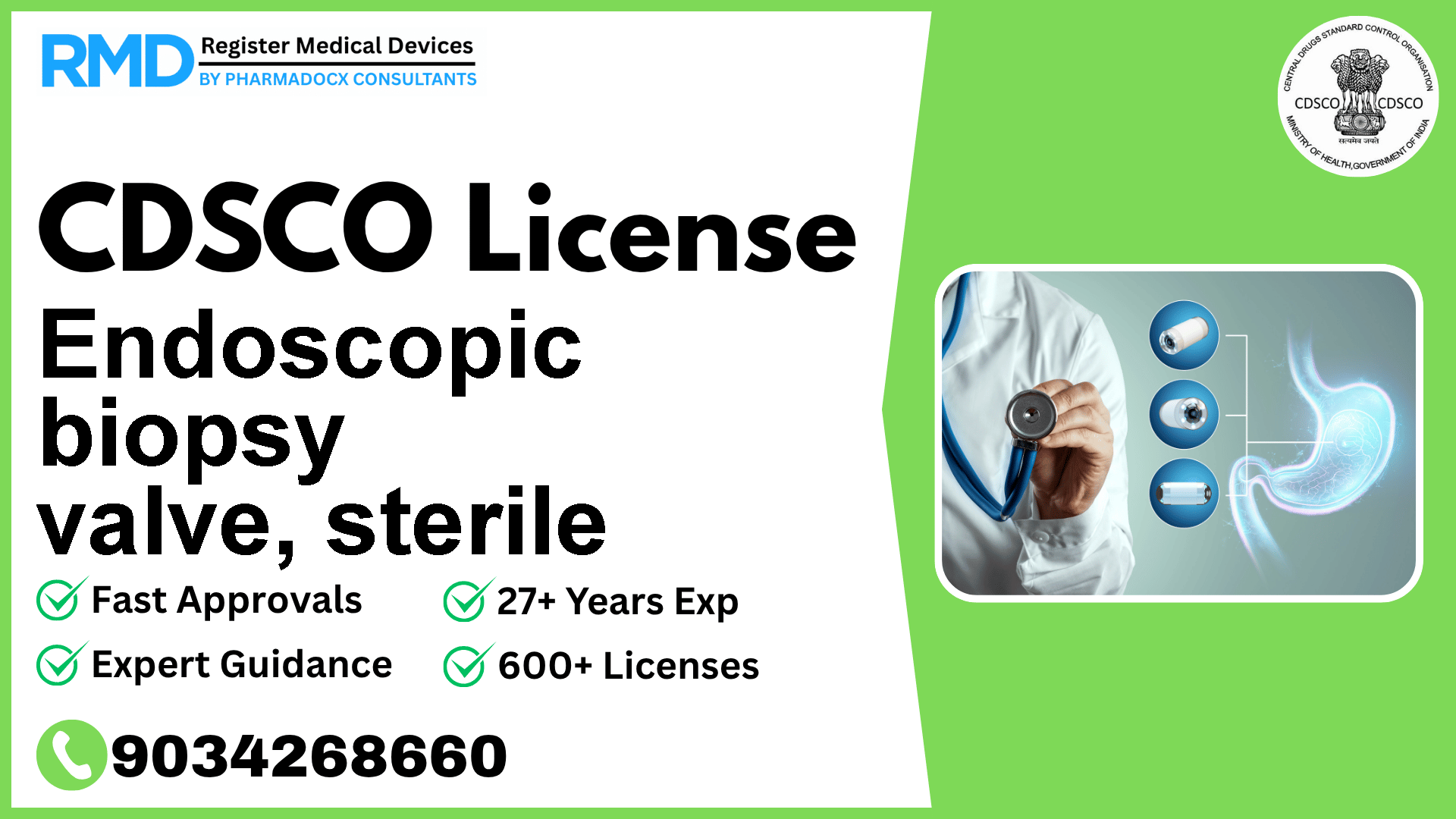 CDSCO License for Endoscopic biopsy valve, sterile
