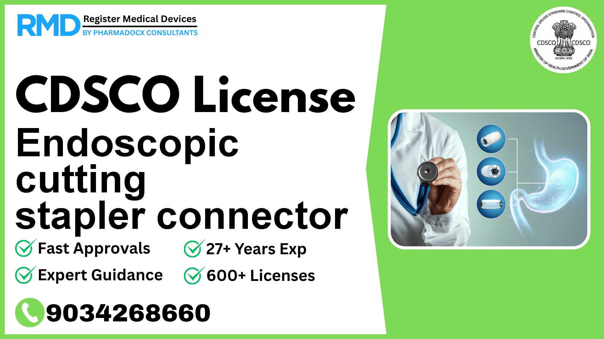CDSCO License for Endoscopic cutting stapler connector