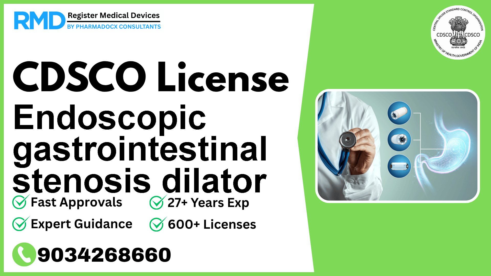 CDSCO License for Endoscopic gastrointestinal stenosis dilator