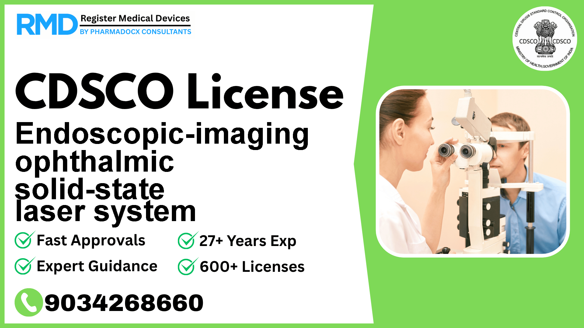CDSCO License for Endoscopic-imaging ophthalmic solid-state laser system