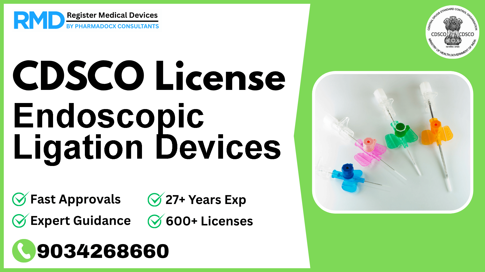 CDSCO License for Endoscopic Ligation Devices