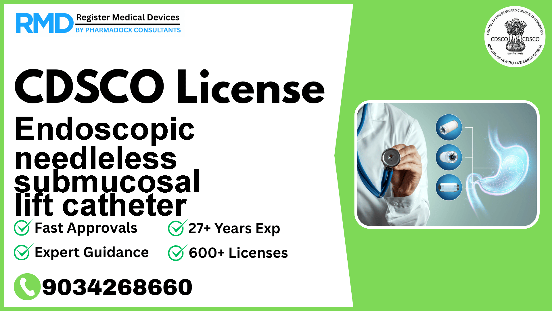CDSCO License for Endoscopic needleless submucosal lift catheter