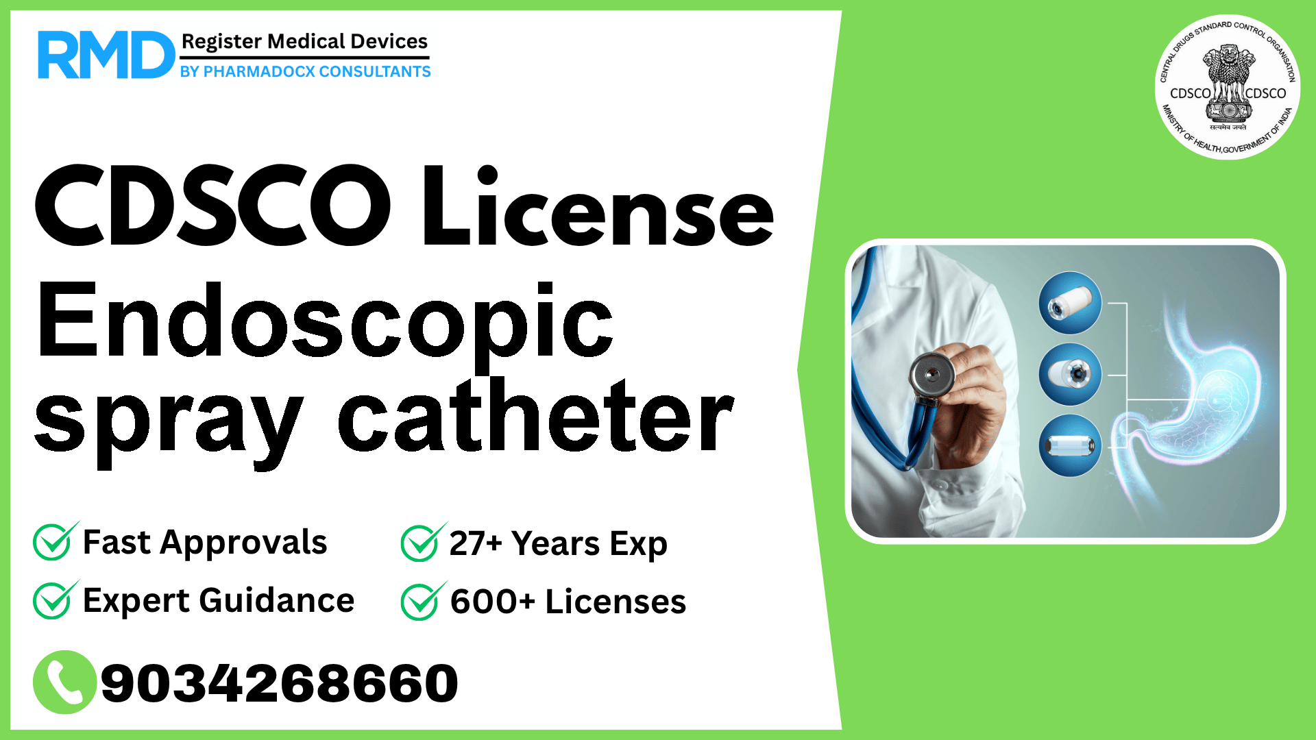 CDSCO License for Endoscopic spray catheter
