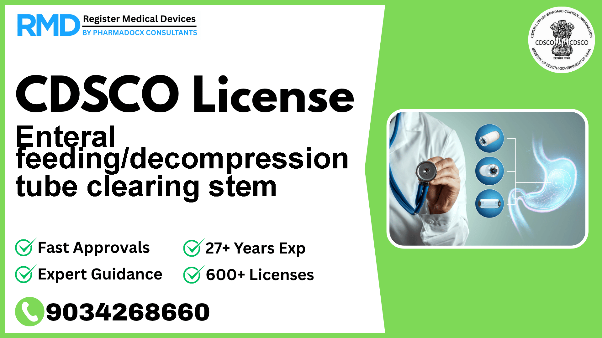 CDSCO License for Enteral feeding/decompression tube clearing stem