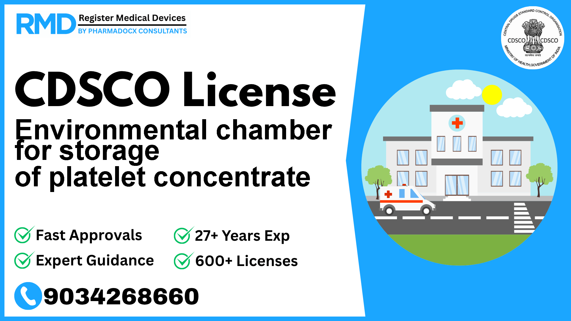 CDSCO License for Environmental chamber for storage of platelet concentrate