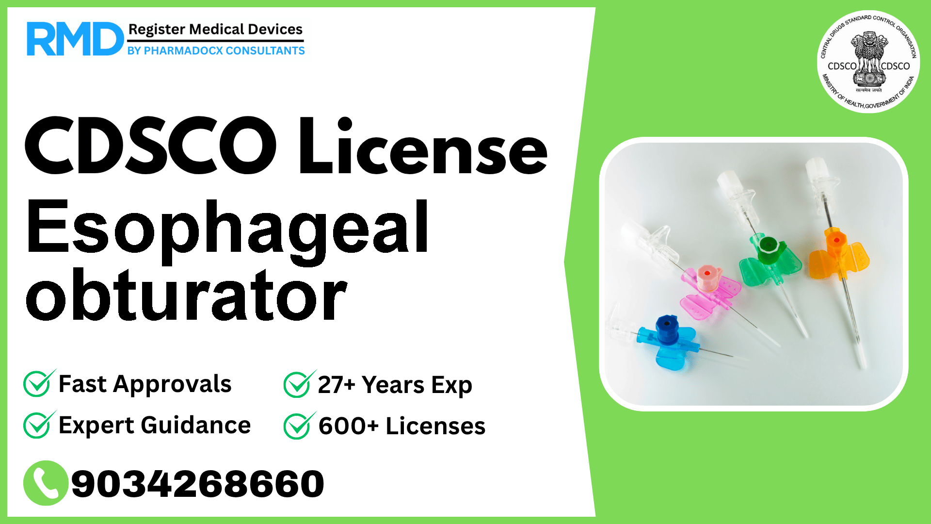 CDSCO License for Esophageal obturator