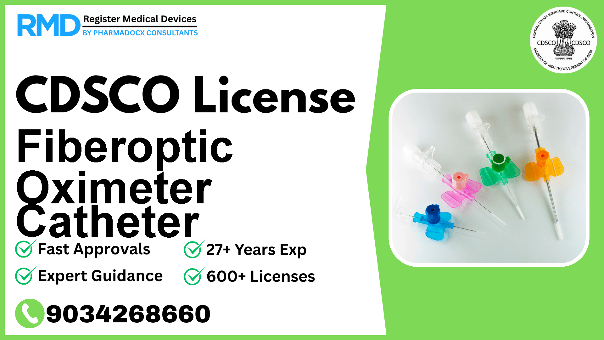 CDSCO License for Fiberoptic Oximeter Catheter