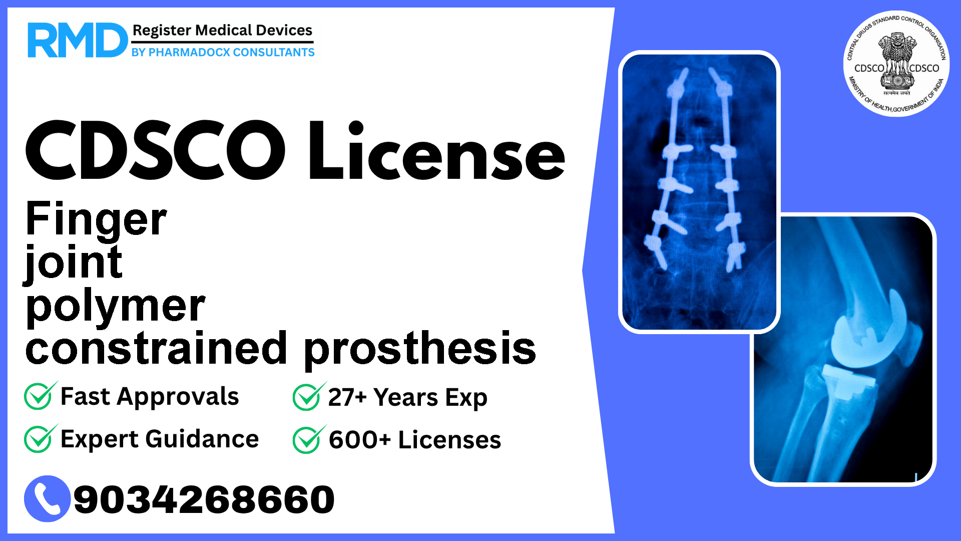 CDSCO License for Finger joint polymer constrained prosthesis