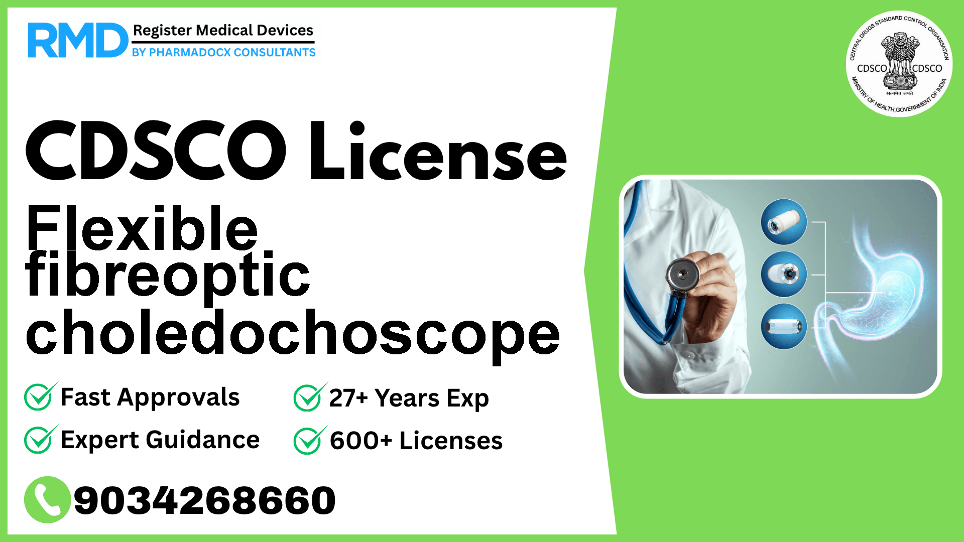 CDSCO License for Flexible fibreoptic choledochoscope