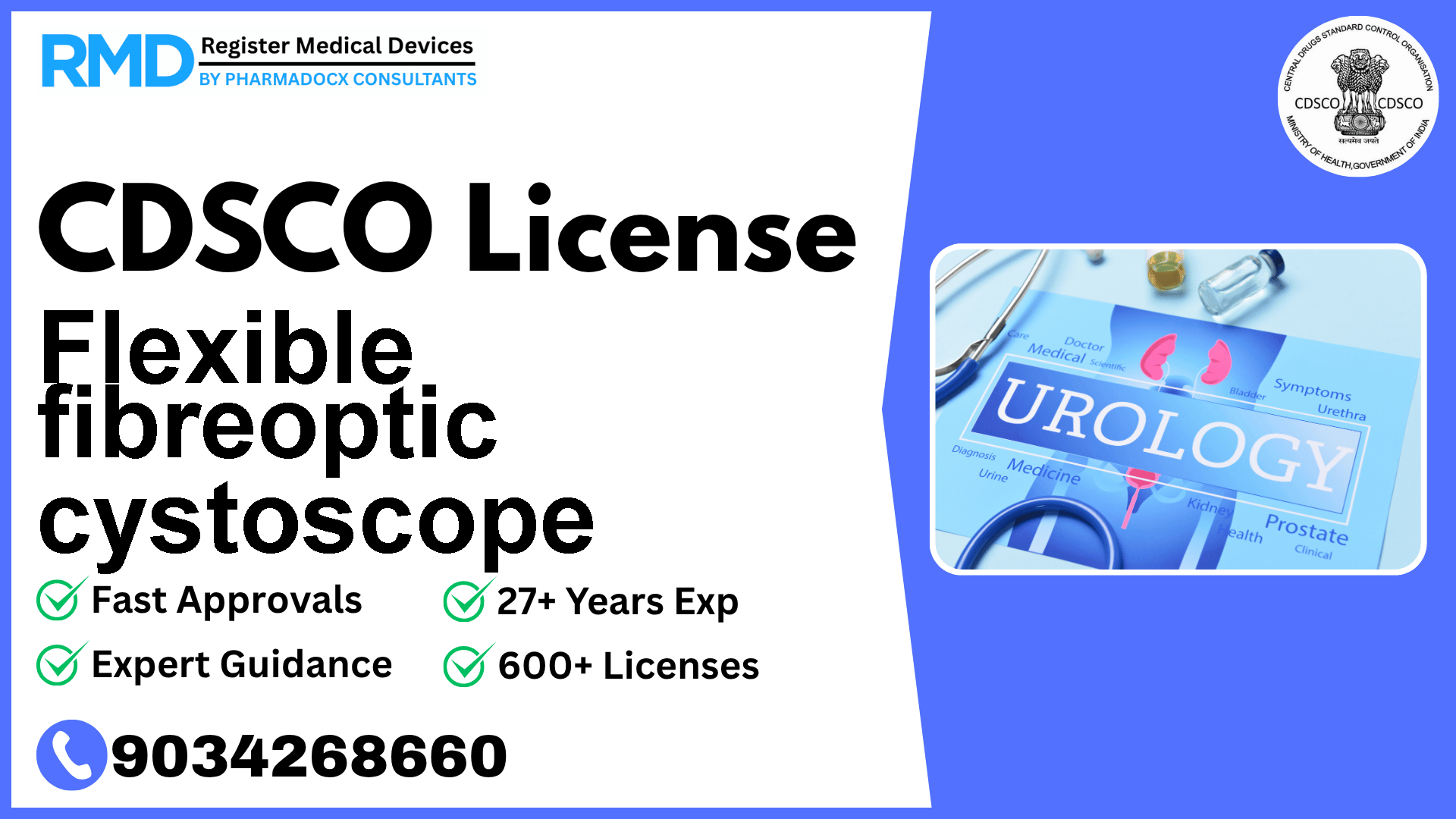 CDSCO License for Flexible fibreoptic cystoscope