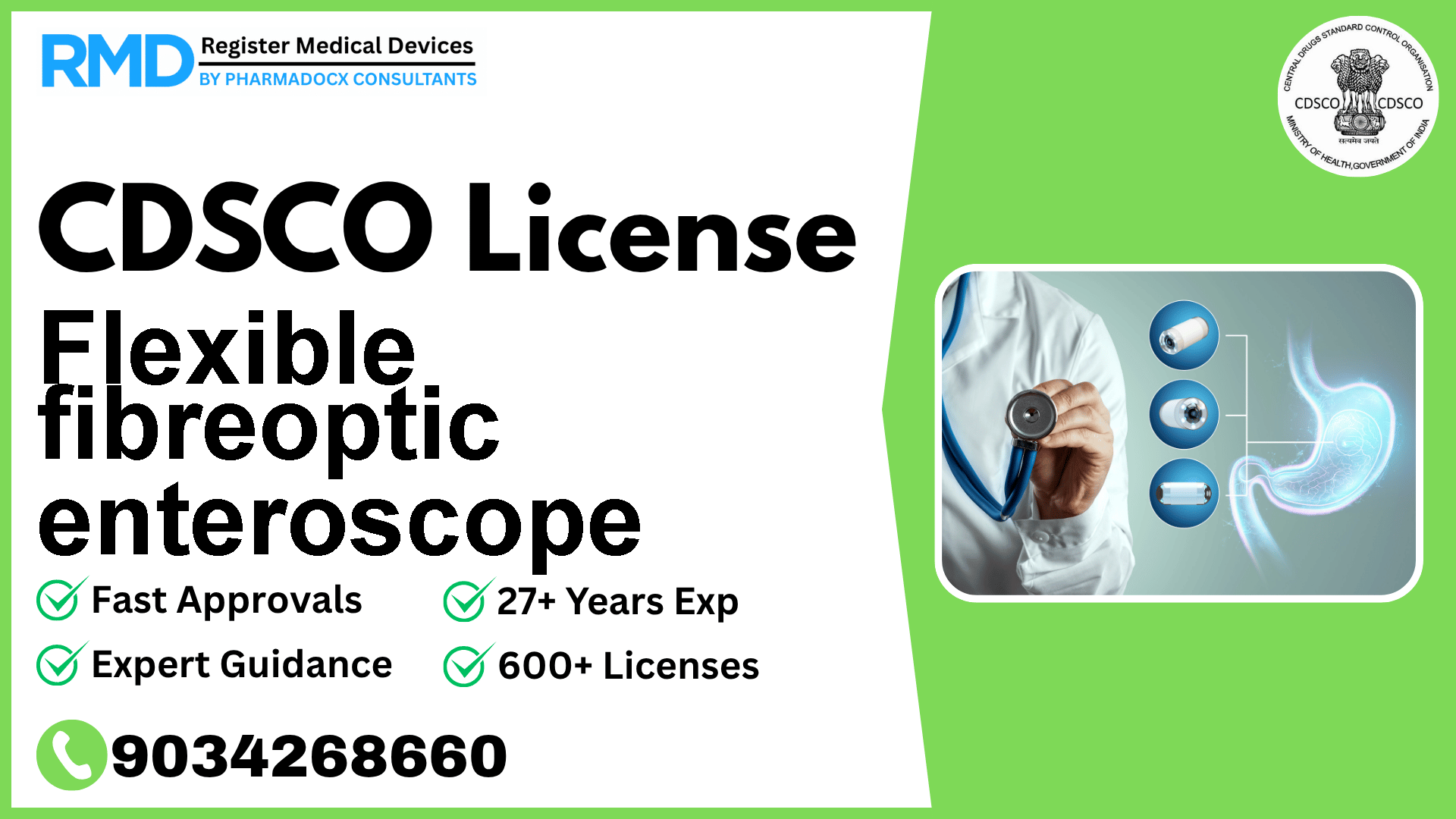 CDSCO License for Flexible fibreoptic enteroscope