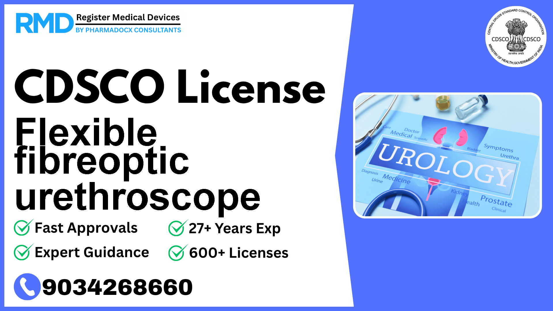 CDSCO License for Flexible fibreoptic urethroscope