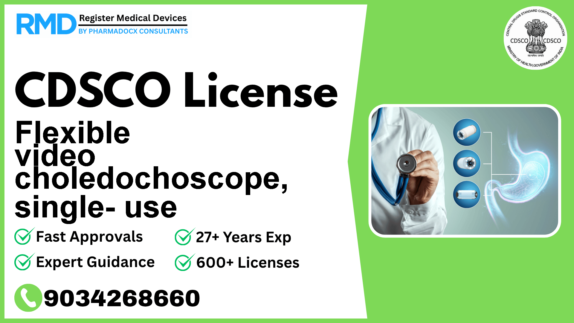 CDSCO License for Flexible video choledochoscope, single- use
