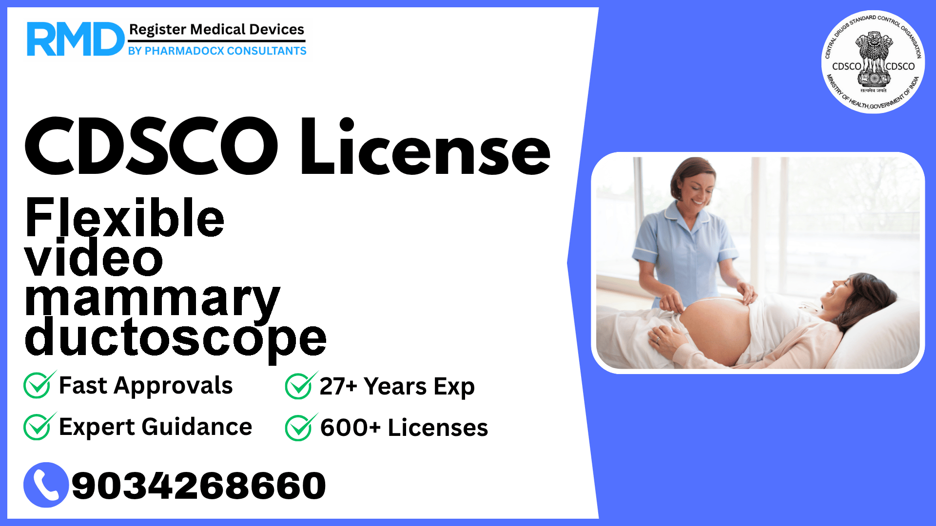 CDSCO License for Flexible video mammary ductoscope