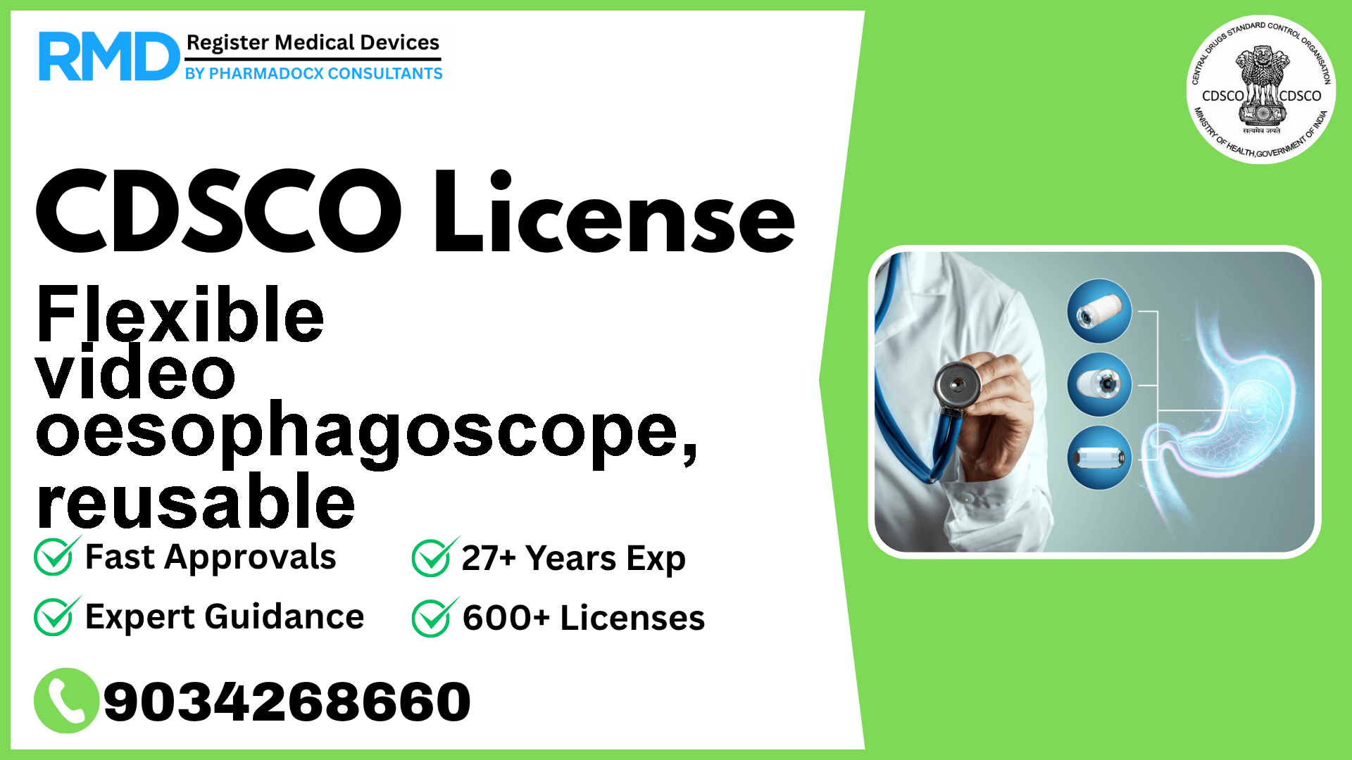 CDSCO License for Flexible video oesophagoscope, reusable