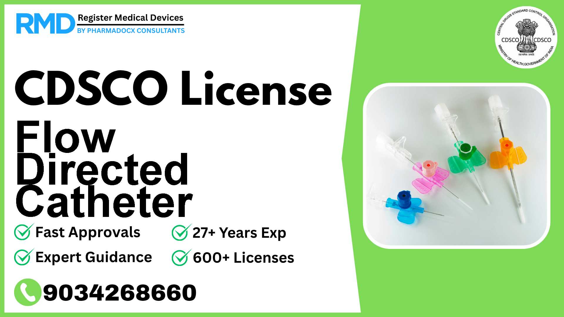 CDSCO License for Flow Directed Catheter