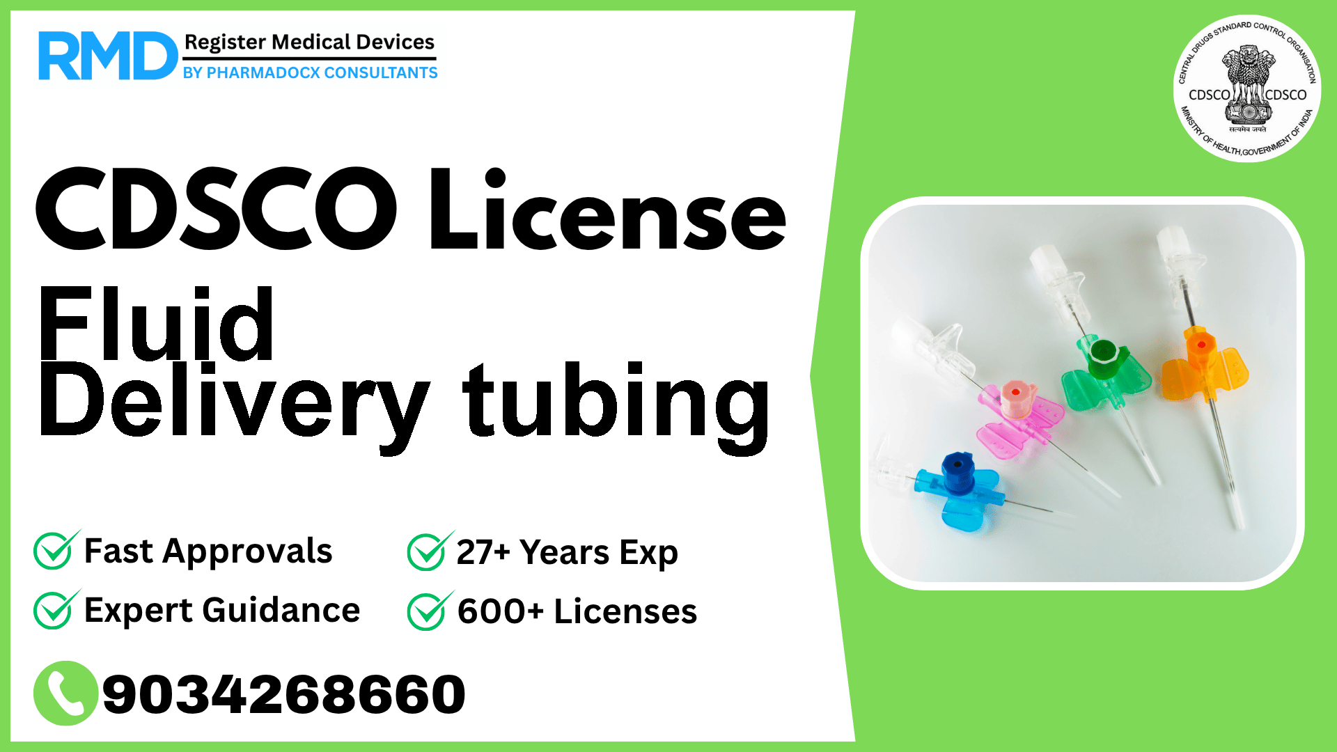 CDSCO License for Fluid Delivery tubing