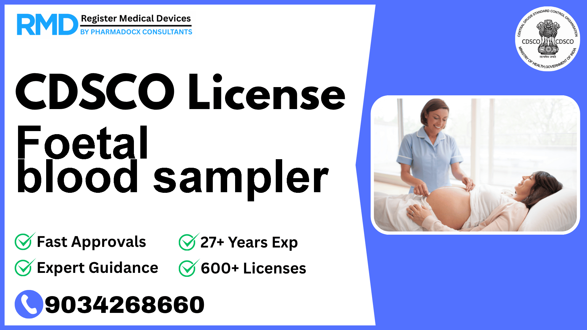 CDSCO License for Foetal blood sampler
