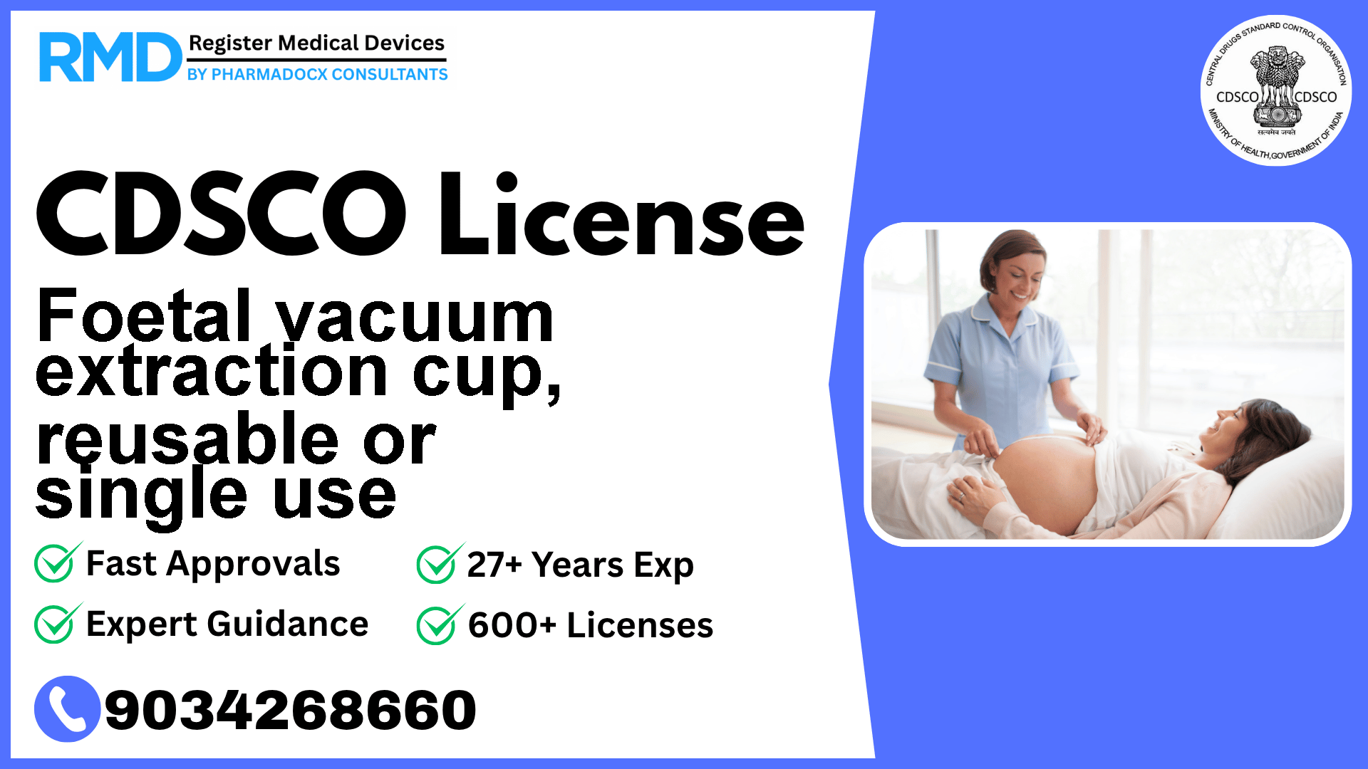 CDSCO License for Foetal vacuum extraction cup, reusable or single use