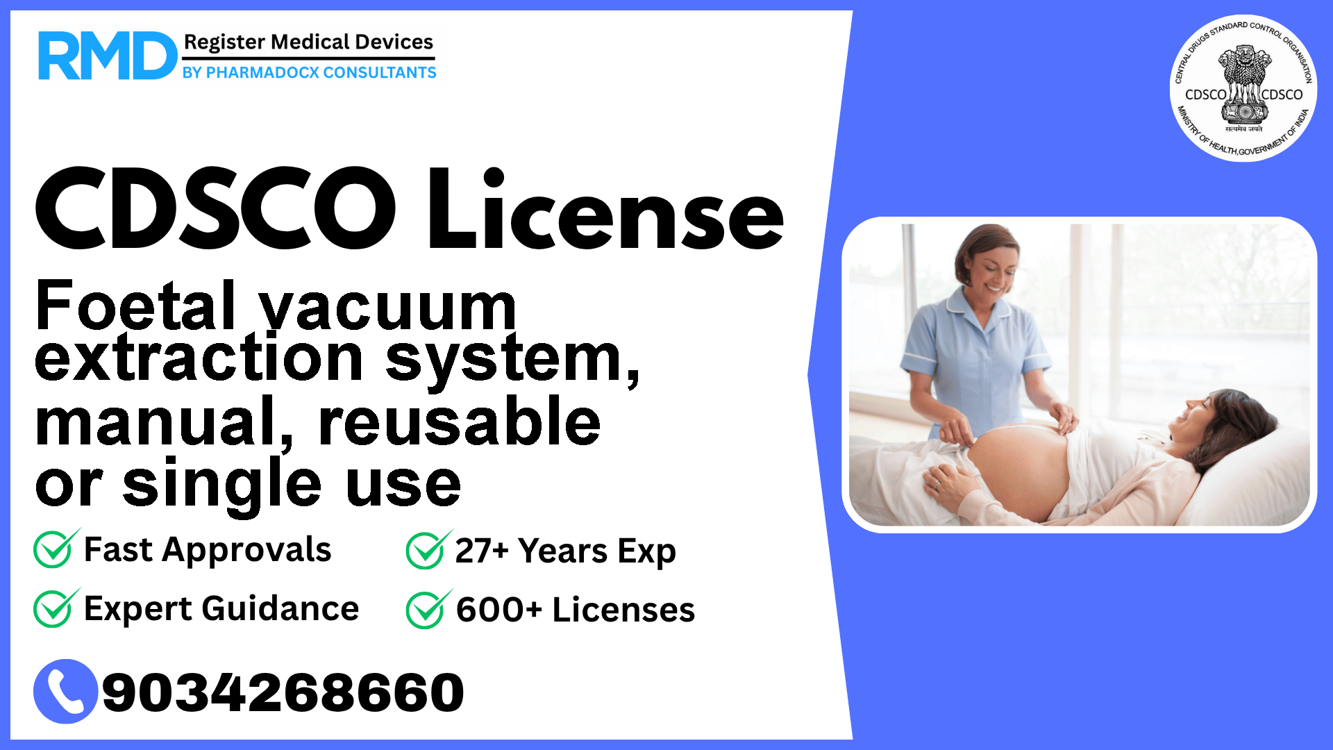 CDSCO License for Foetal vacuum extraction system, manual, reusable or single use