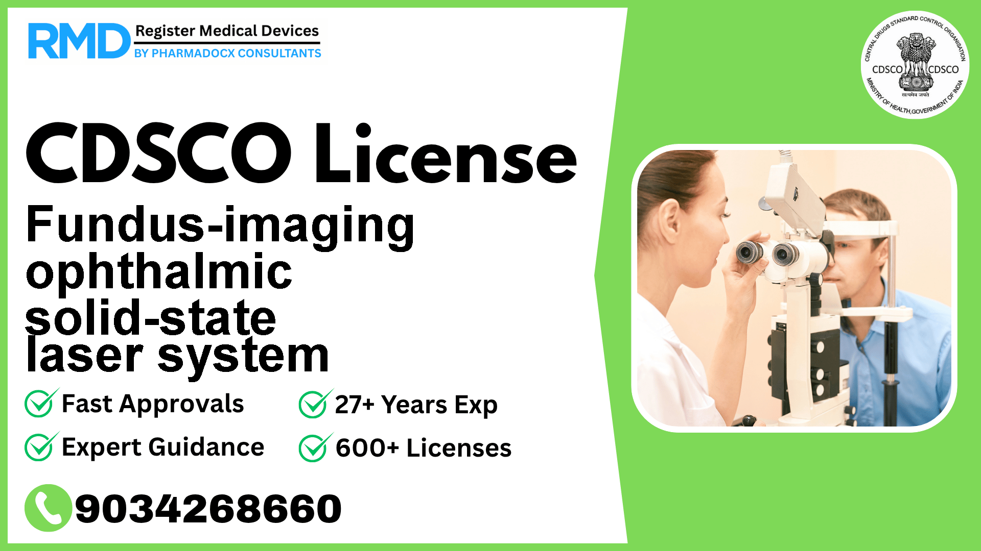 CDSCO License for Fundus-imaging ophthalmic solid-state laser system