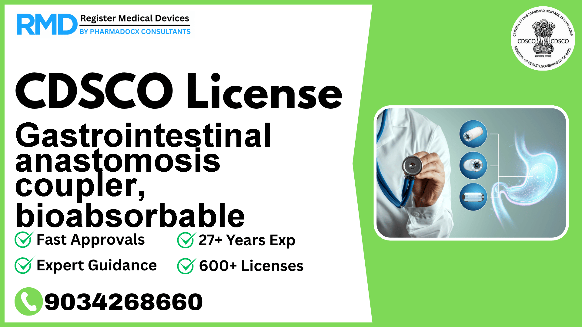 CDSCO License for Gastrointestinal anastomosis coupler, bioabsorbable