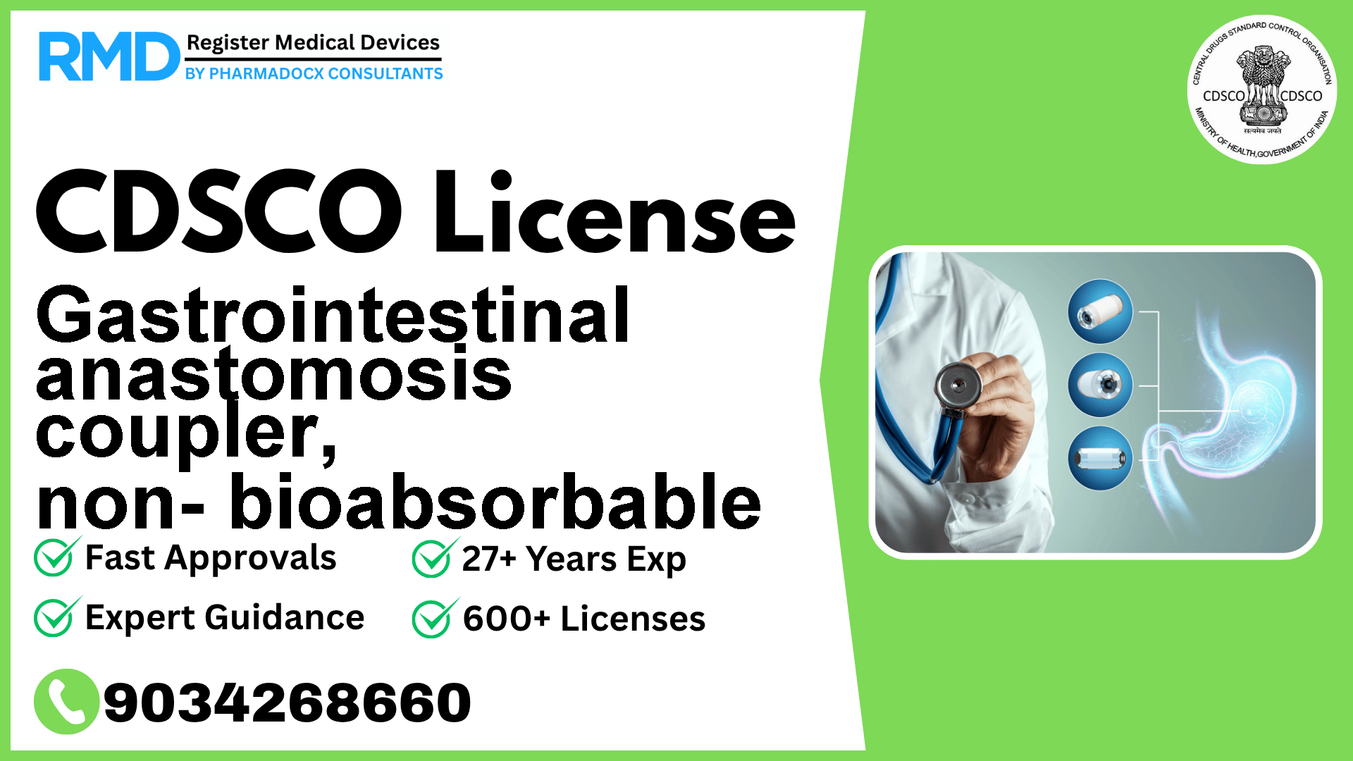 CDSCO License for Gastrointestinal anastomosis coupler, non- bioabsorbable