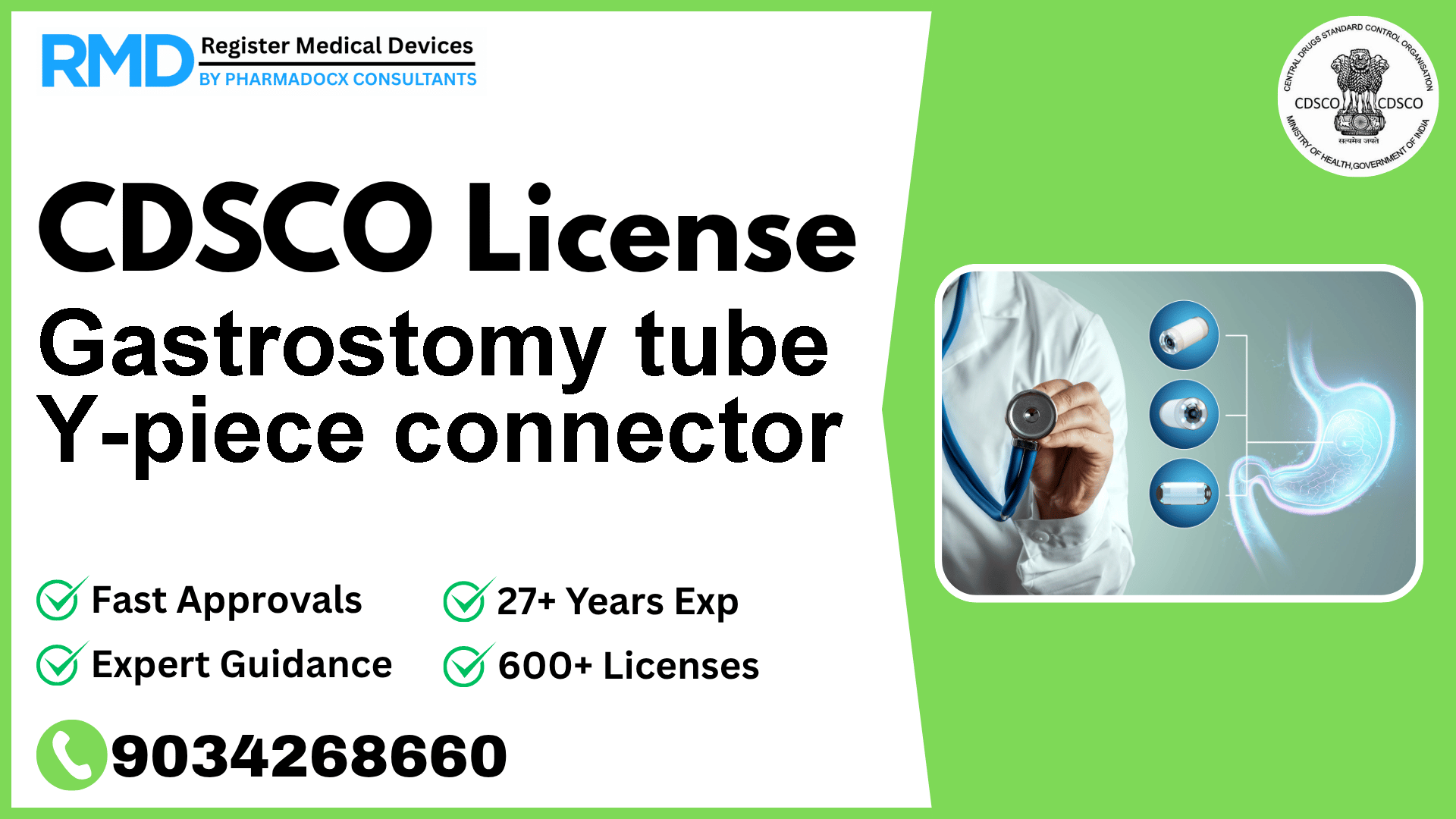 CDSCO License for Gastrostomy tube Y-piece connector