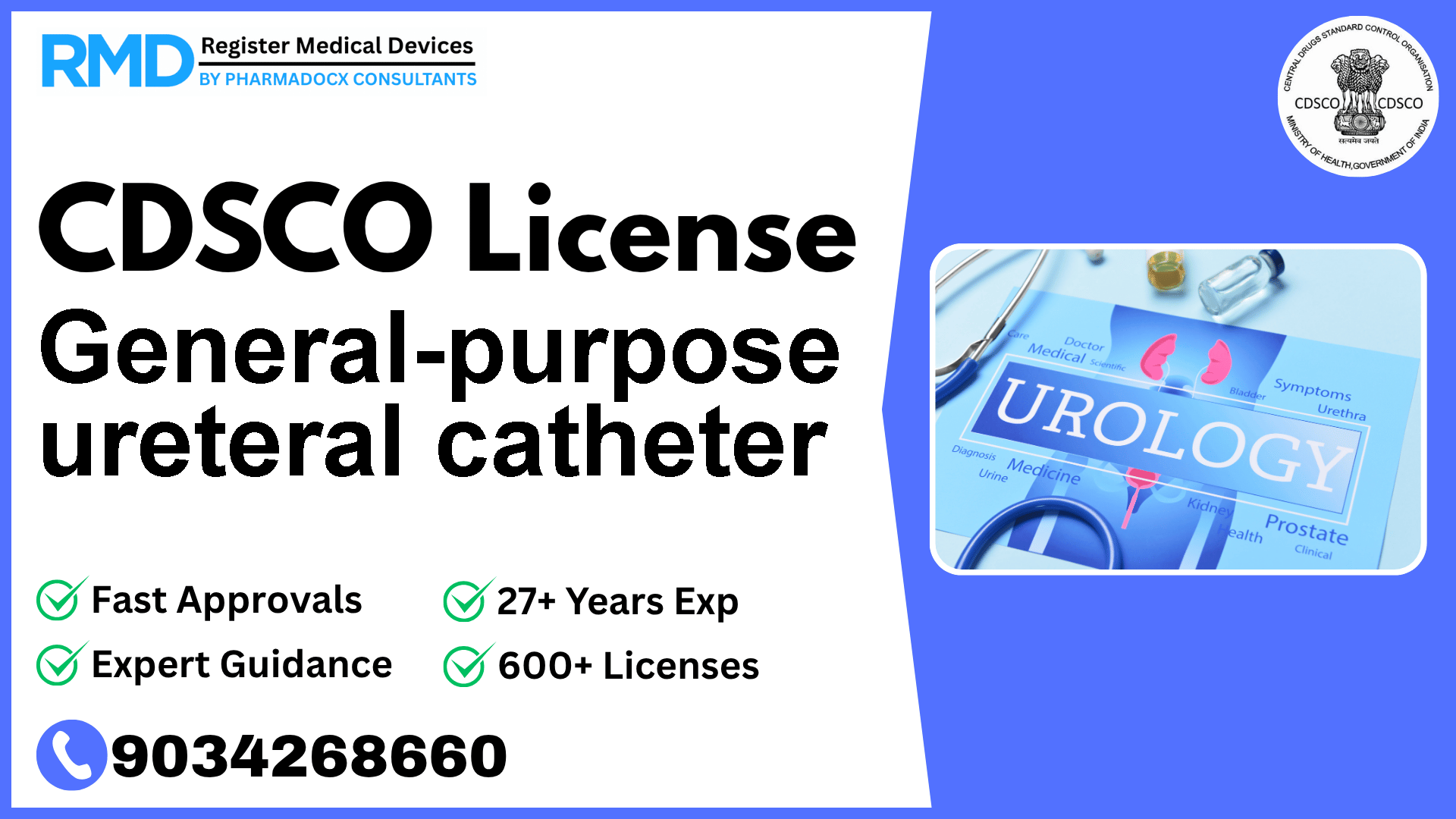 CDSCO License for General-purpose ureteral catheter