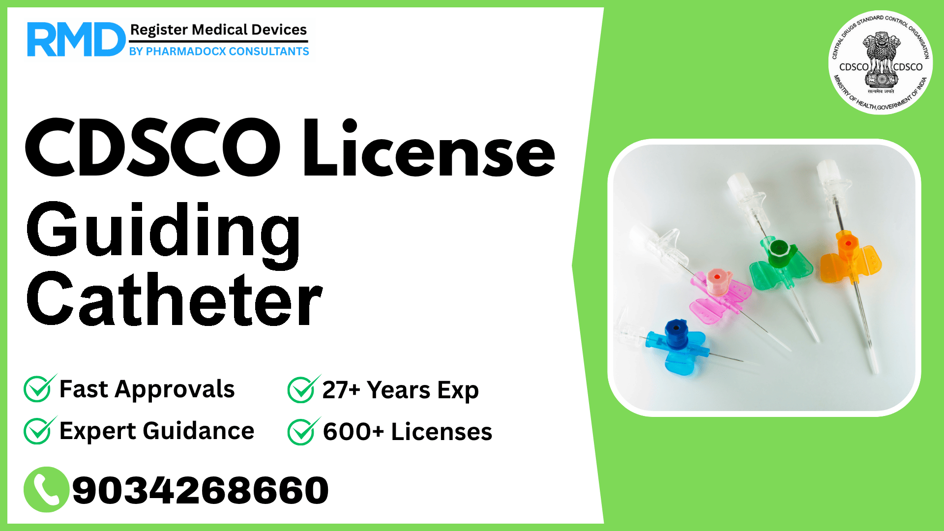 CDSCO License for Guiding Catheter