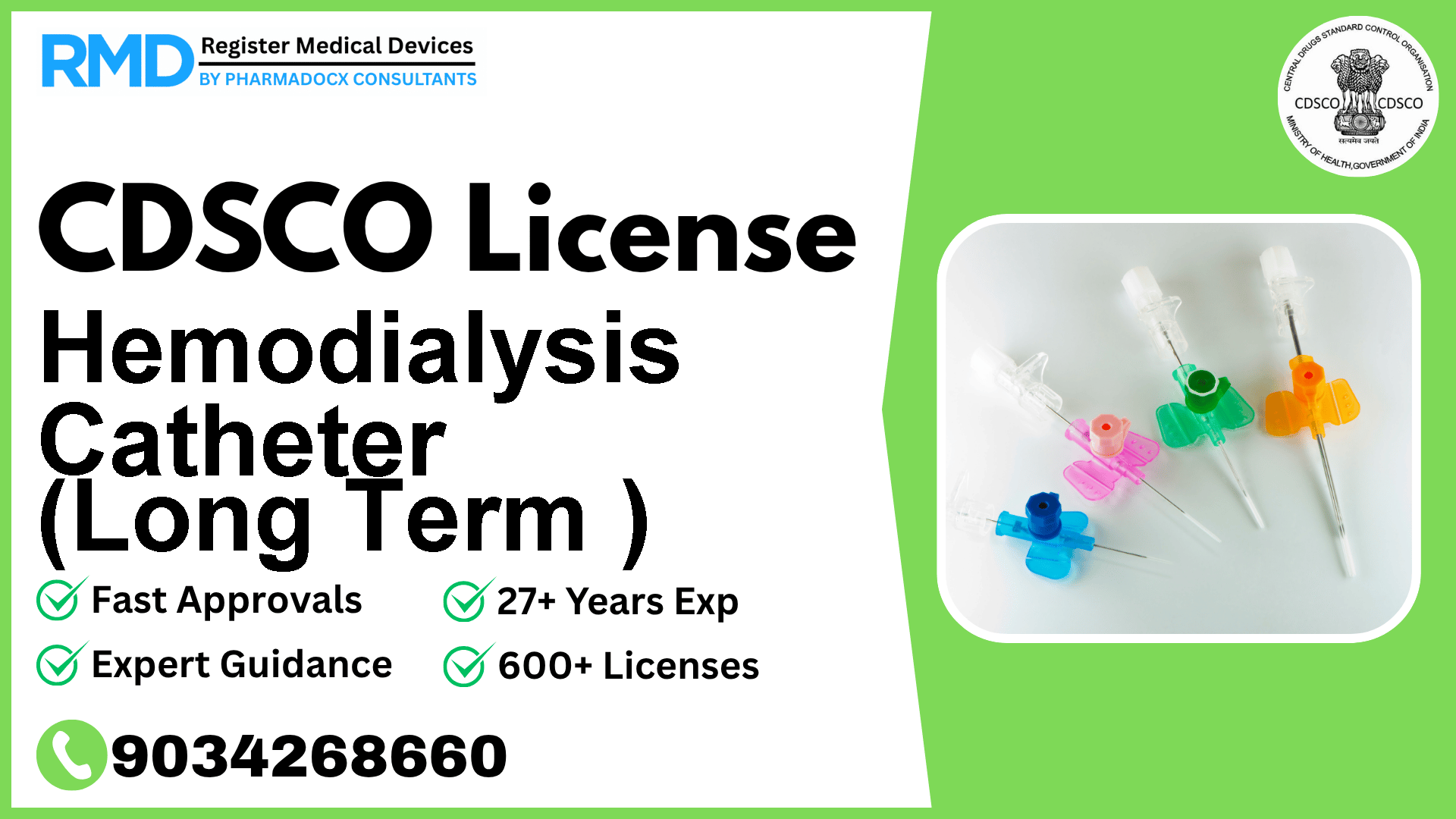 CDSCO License for Hemodialysis Catheter (Long Term )