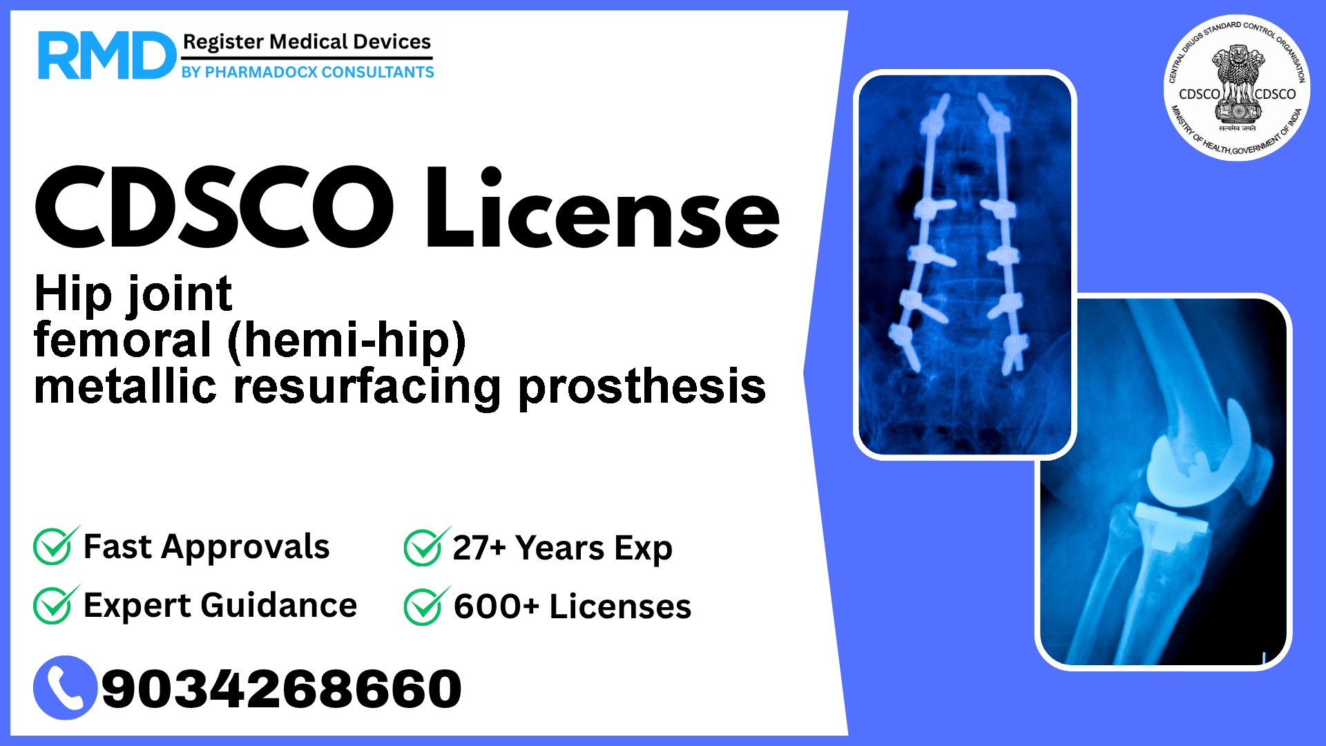 CDSCO License for Hip joint femoral (hemi-hip) metallic resurfacing prosthesis