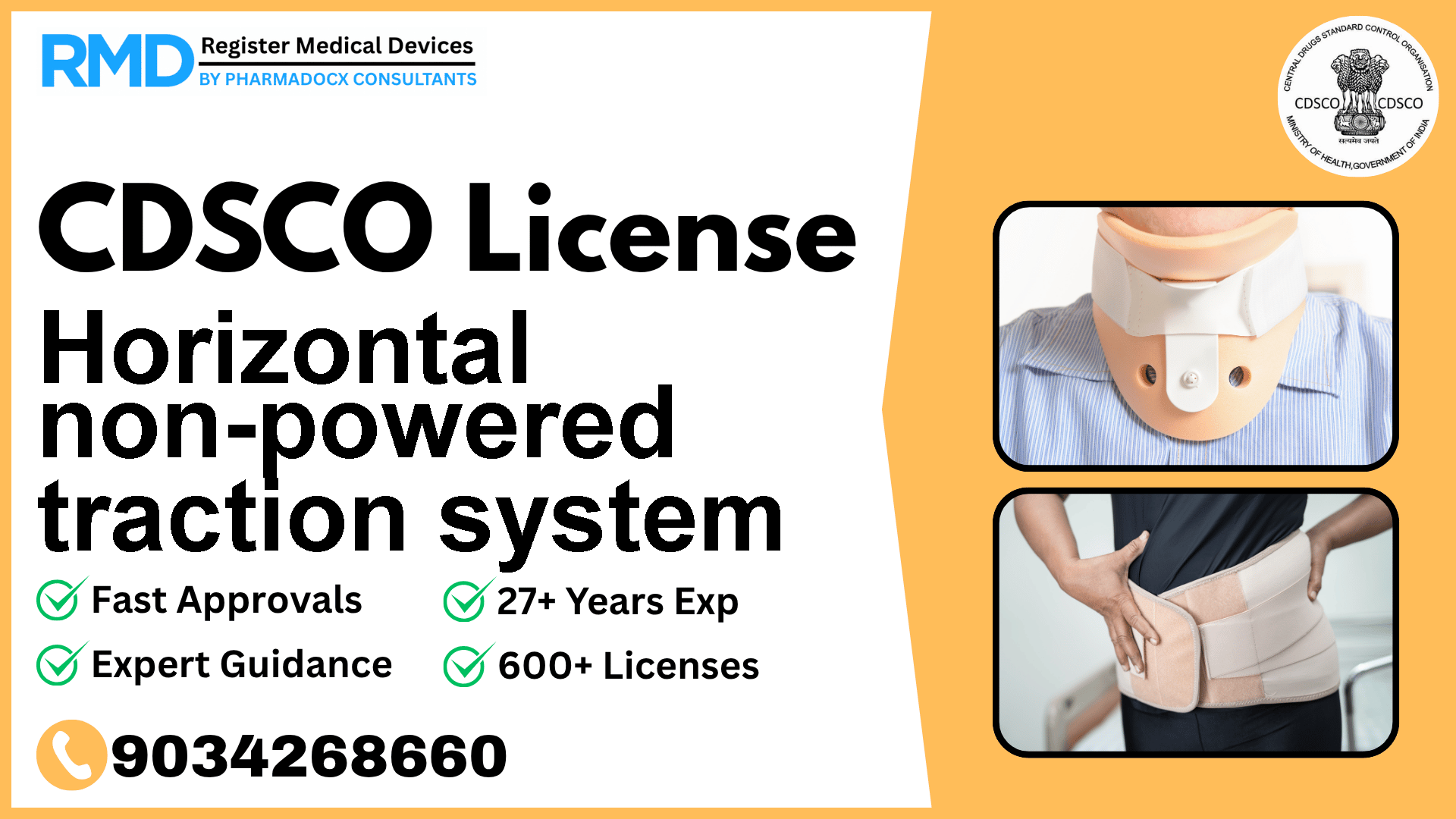 CDSCO License for Horizontal non-powered traction system