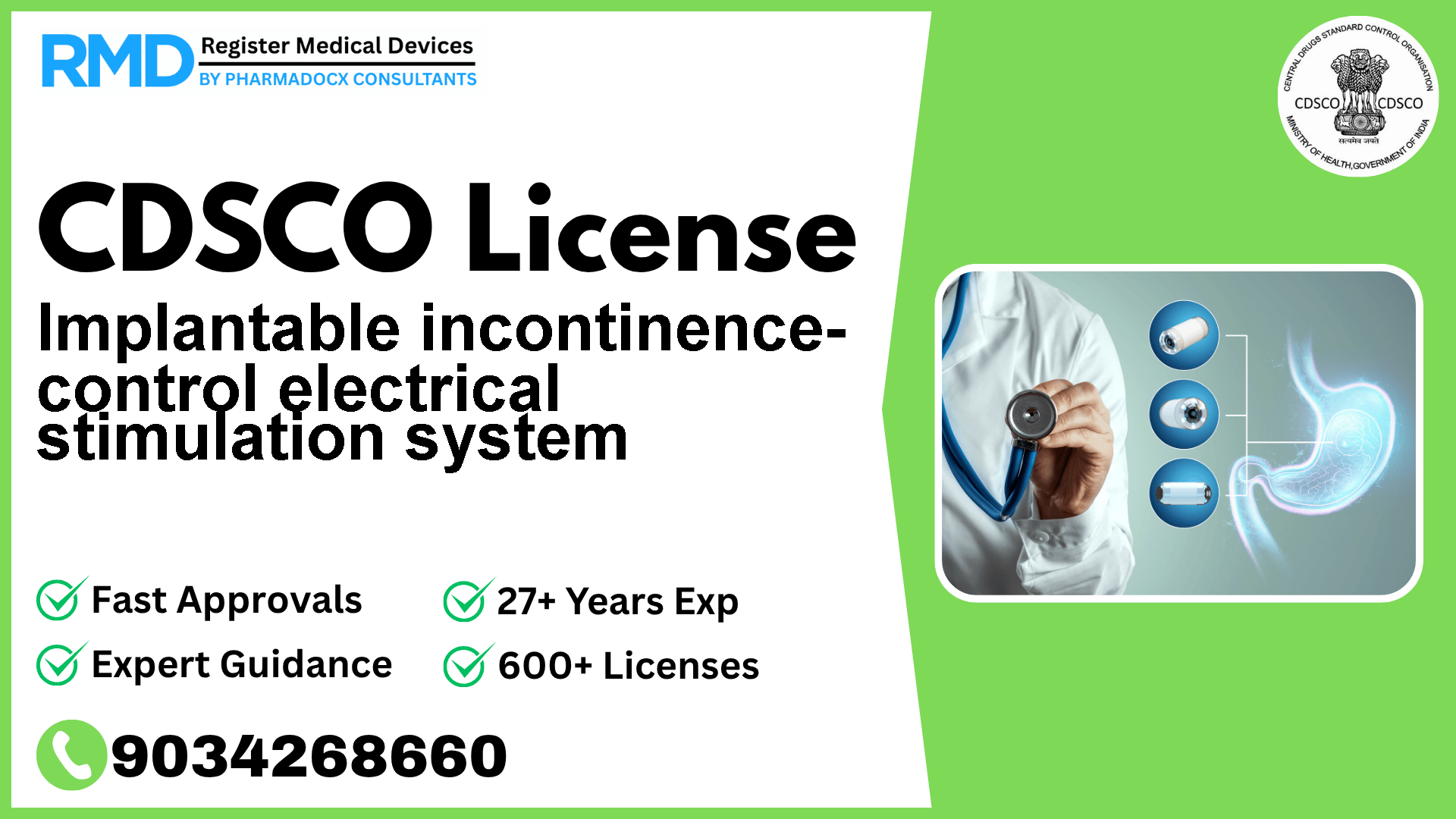 CDSCO License for Implantable incontinence- control electrical stimulation system