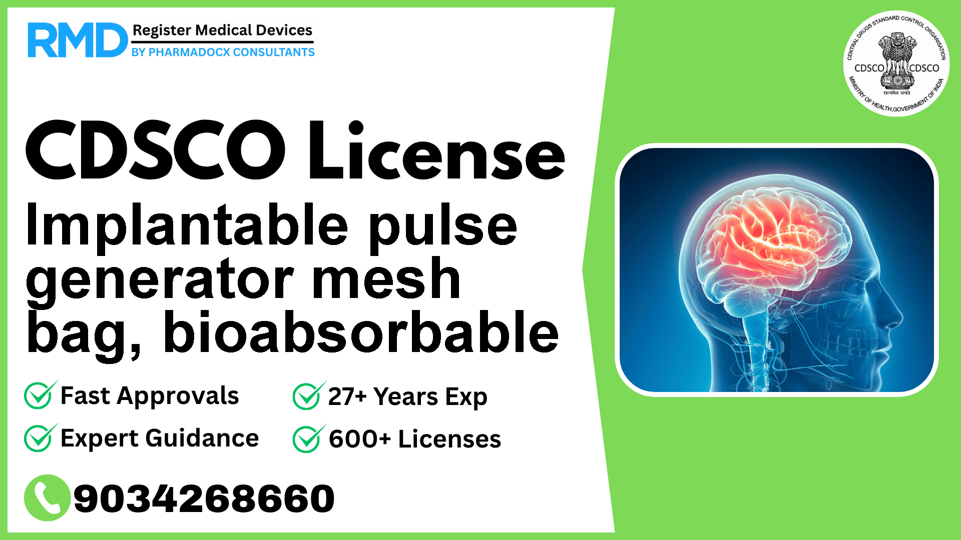 CDSCO License for Implantable pulse generator mesh bag, bioabsorbable