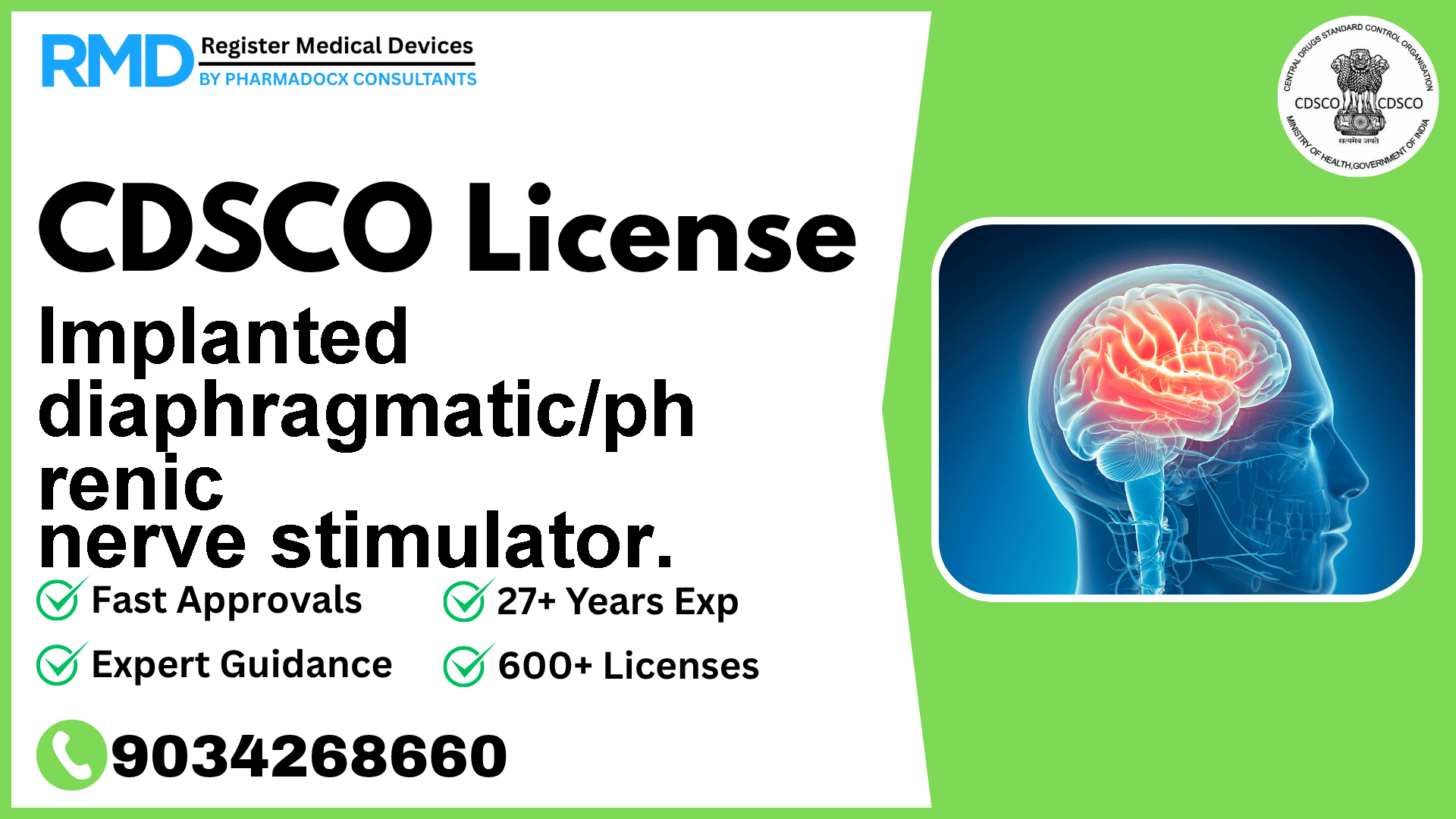 CDSCO License for Implanted diaphragmatic/ph renic nerve stimulator.