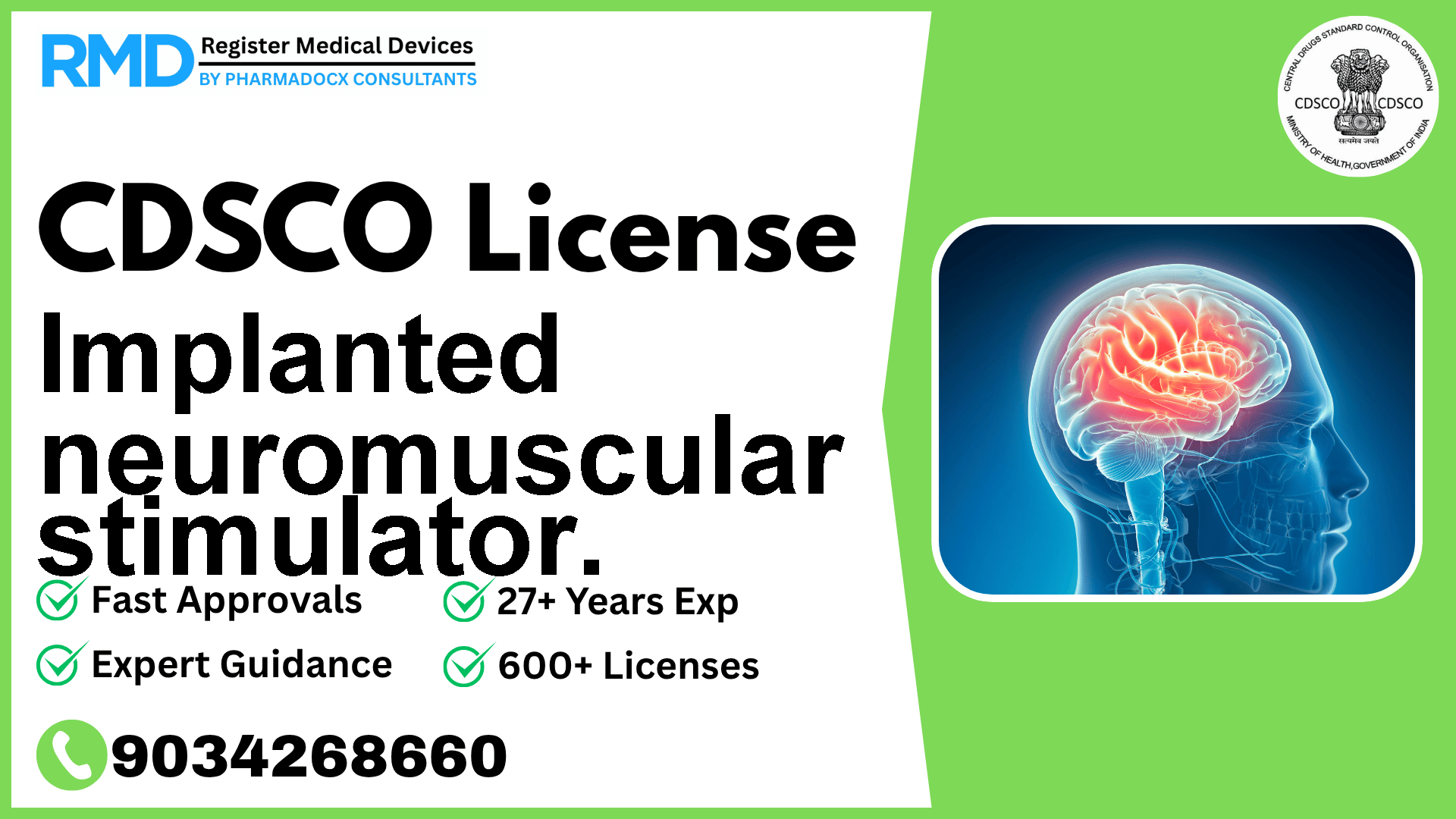 CDSCO License for Implanted neuromuscular stimulator.