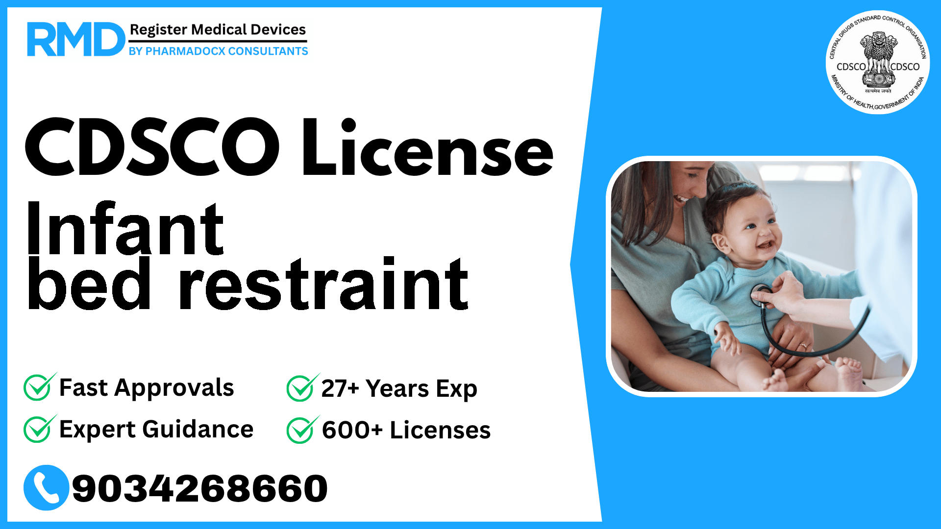 CDSCO License for Infant bed restraint