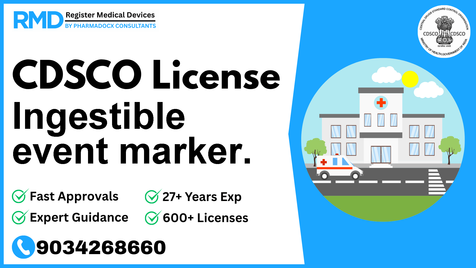 CDSCO License for Ingestible event marker.