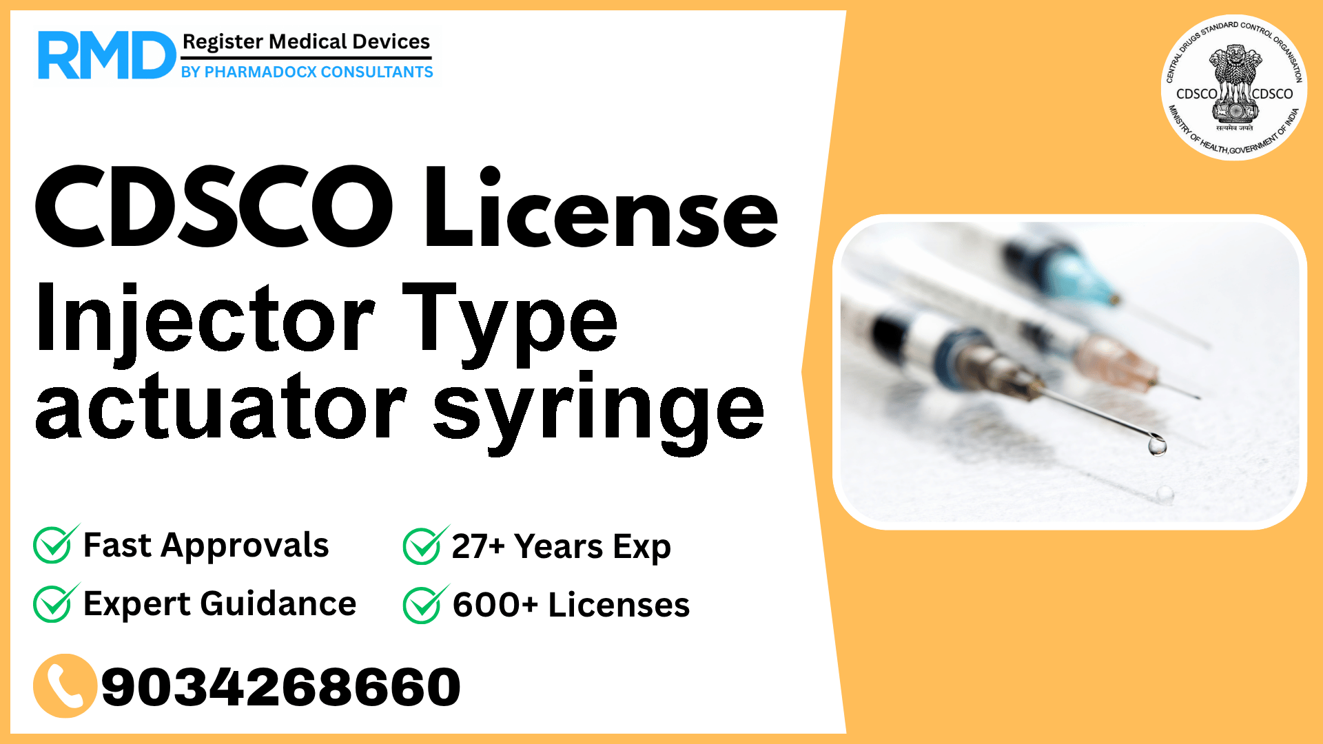CDSCO License for Injector Type actuator syringe