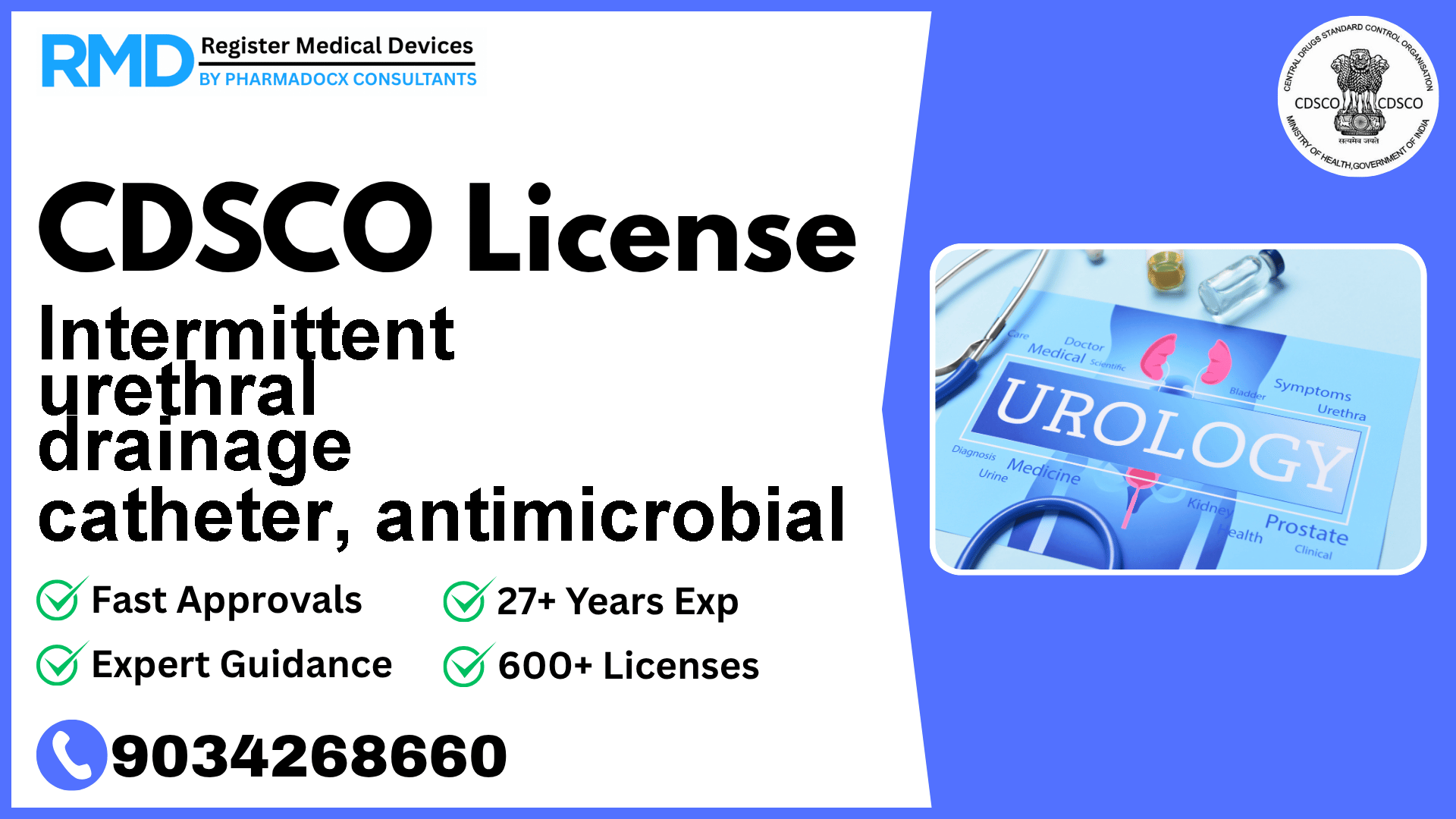 CDSCO License for Intermittent urethral drainage catheter, antimicrobial