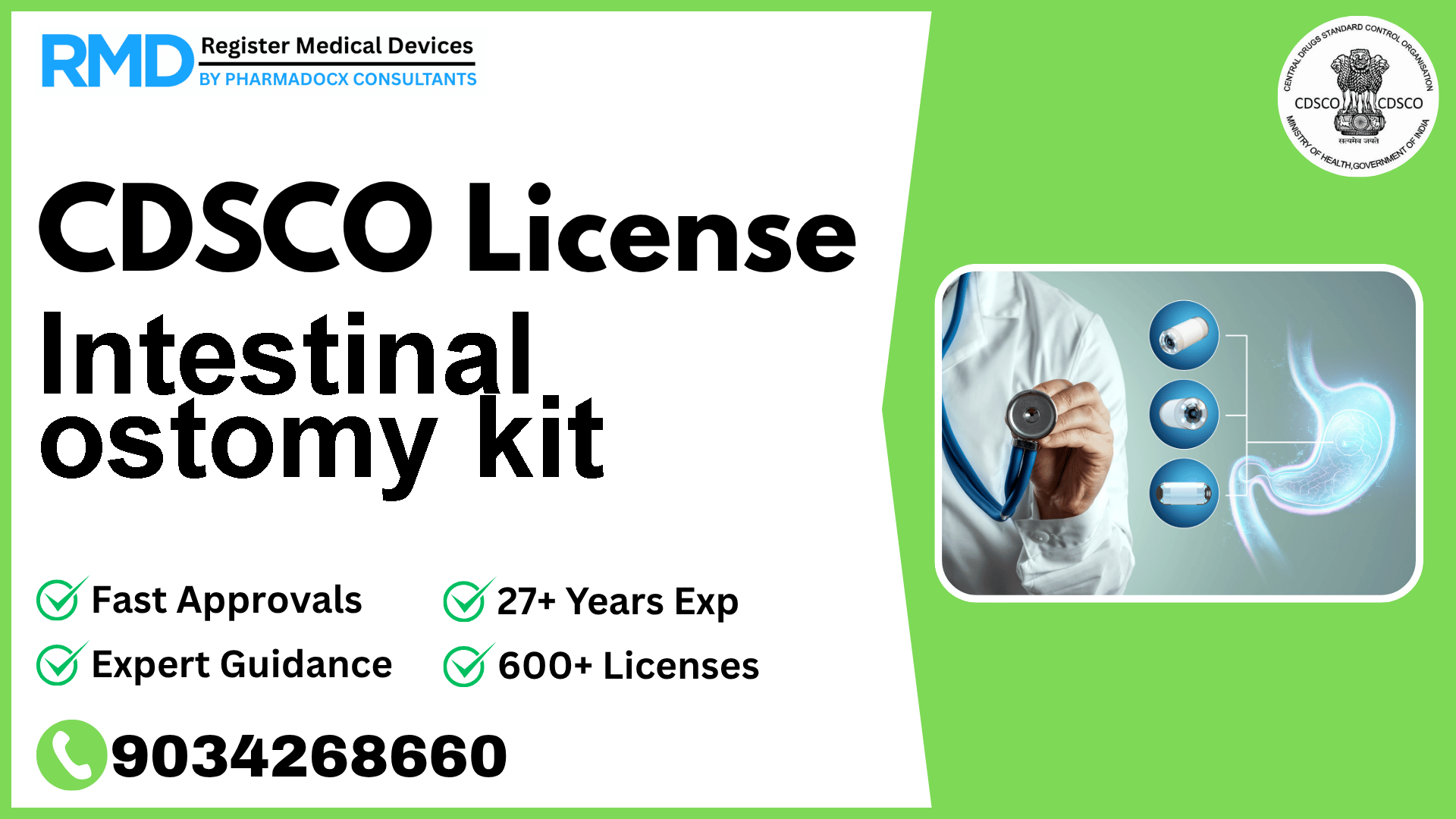 CDSCO License for Intestinal ostomy kit