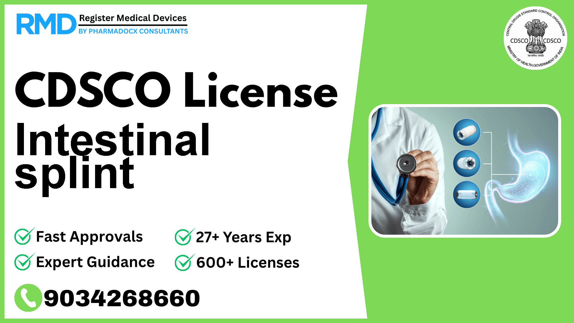 CDSCO License for Intestinal splint
