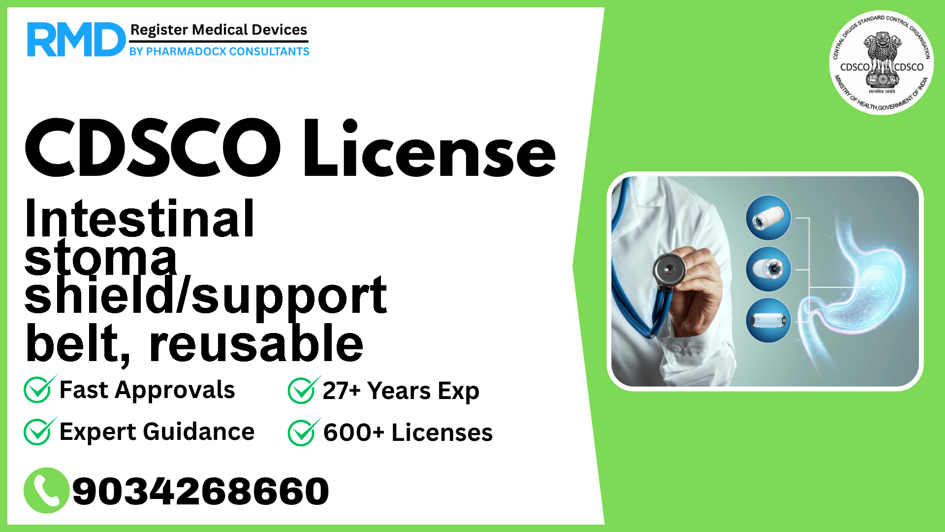CDSCO License for Intestinal stoma shield/support belt, reusable