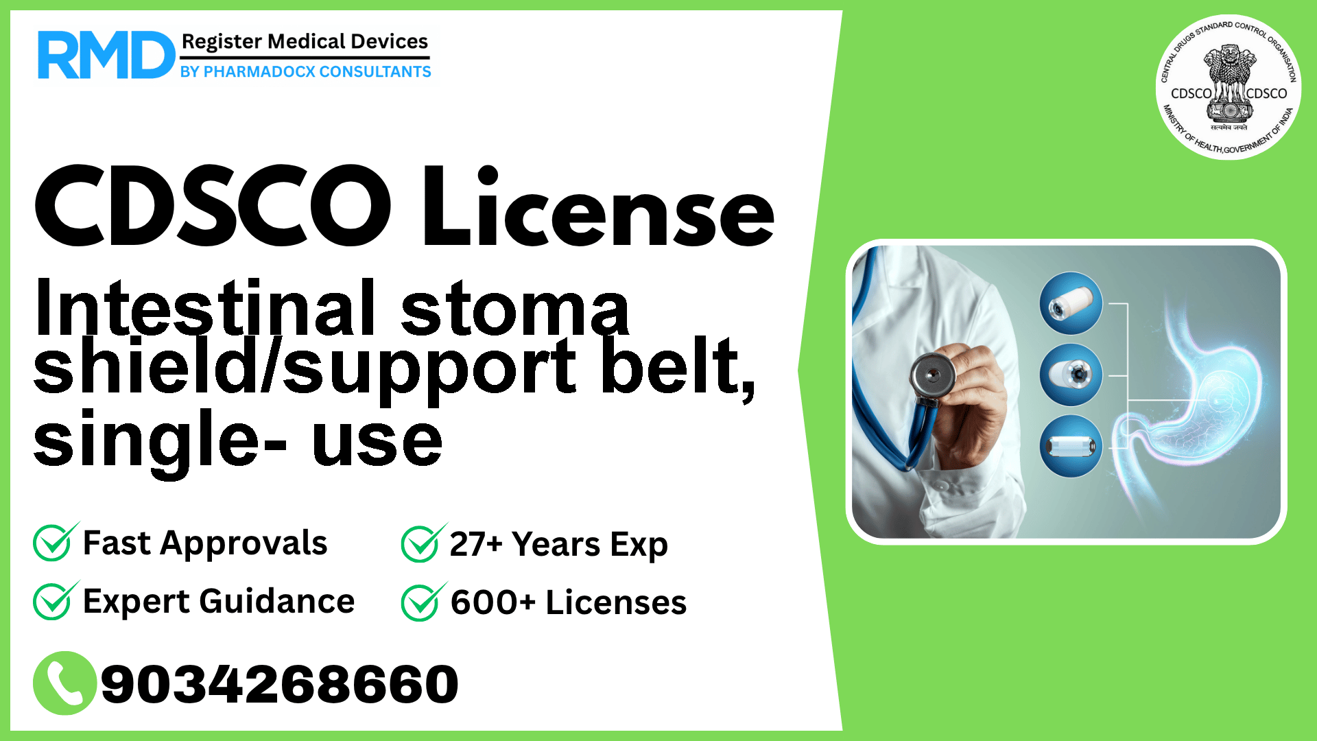 CDSCO License for Intestinal stoma shield/support belt, single- use