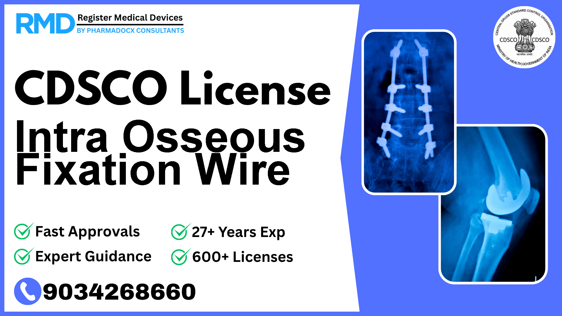 CDSCO License for Intra Osseous Fixation Wire