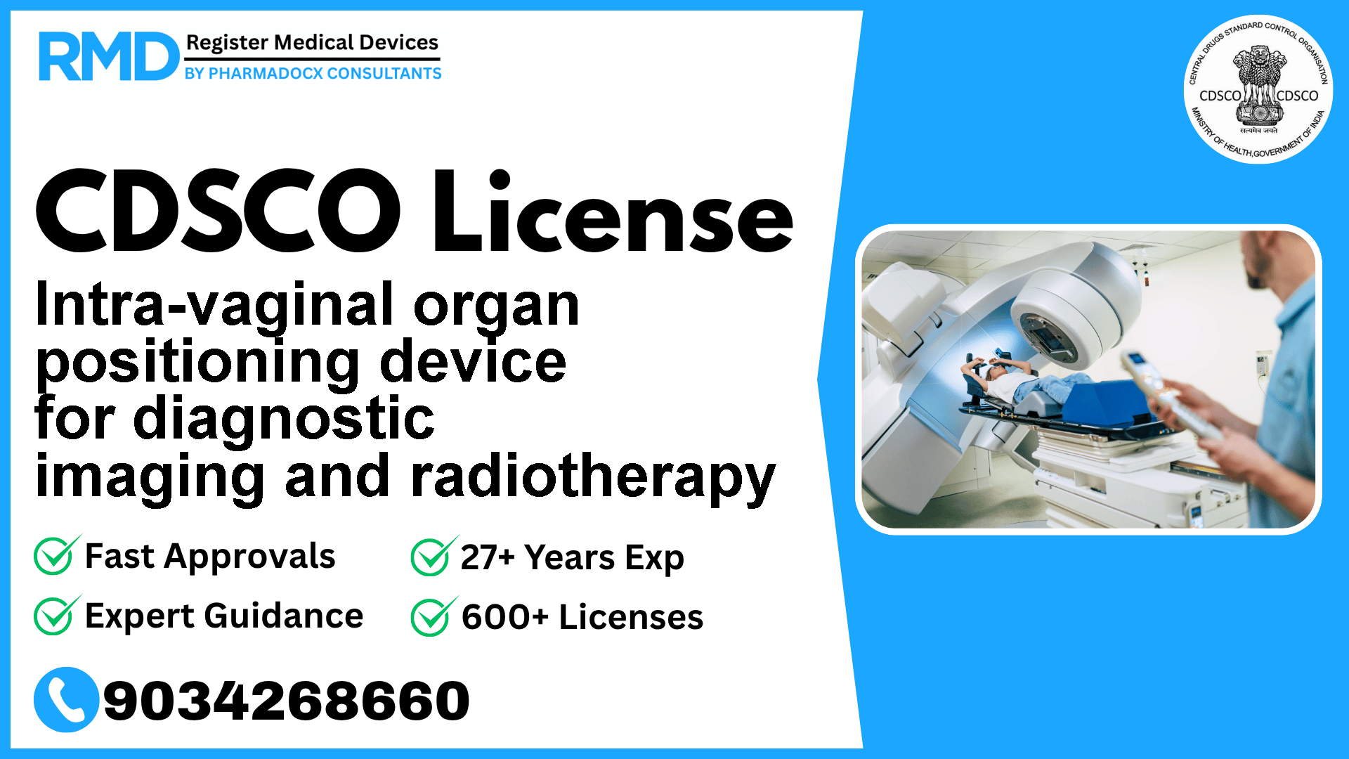 CDSCO License for Intra-vaginal organ positioning device for diagnostic imaging and radiotherapy
